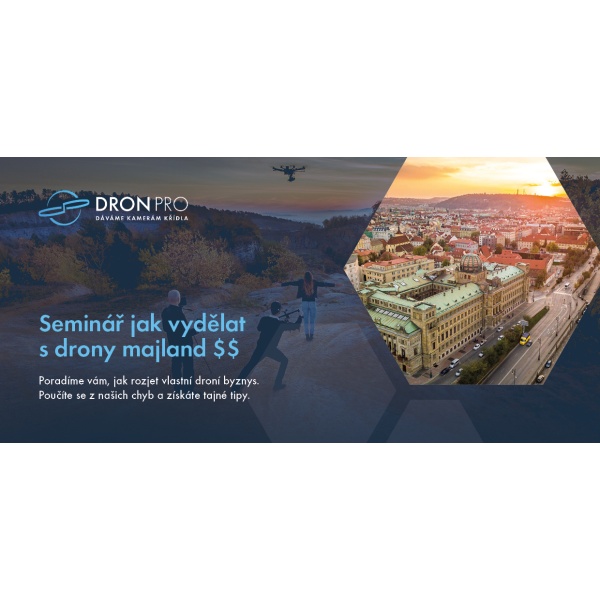 Seminář jak vydělat s drony majland $$
